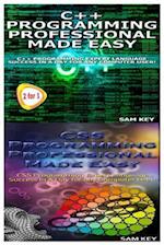 C++ Programming Professional Made Easy & CSS Programming Professional Made Easy