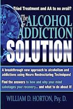 The Alcohol and Addiction Solution