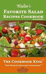 Walter's Favorite Salad Recipes Cookbook