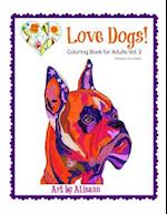 Love Dogs Coloring Book for Adults Vol. 2