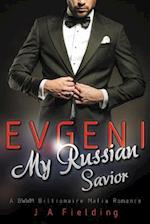 Evgeni, My Russian Savior