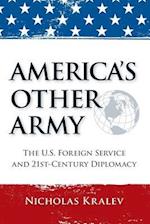 America's Other Army: The U.S. Foreign Service and 21st-Century Diplomacy (Second Updated Edition) 