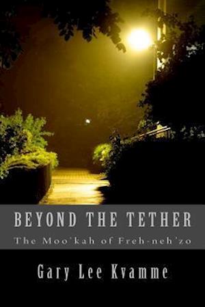 Beyond the Tether