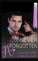 Never Forgotten: A Second Chance Romance 