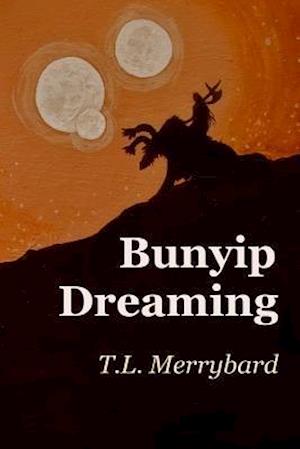 Bunyip Dreaming