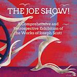 The Joe Show!