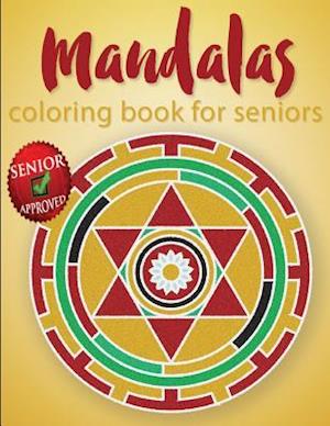 Mandalas Coloring Book for Seniors