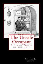 The Unsafe Occupant
