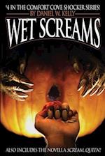 Wet Screams