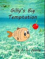 Gilly's Big Temptation