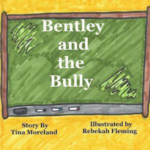 Bentley and the Bully