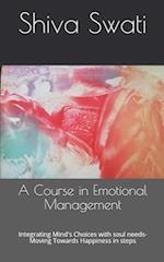 A Course in Emotional Management