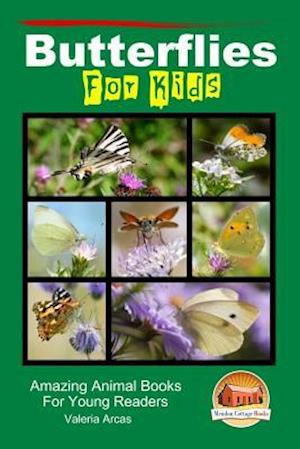 Butterflies for Kids - Amazing Animal Books for Young Readers