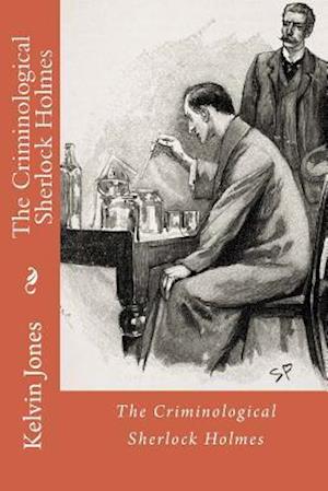 The Criminological Sherlock Holmes