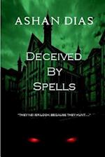 Deceived By Spells