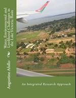 Water, Environmental and Livelihood Challenges in the Lake Victoria Basin