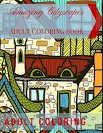 Amazing Cityscapes Adult Coloring Book