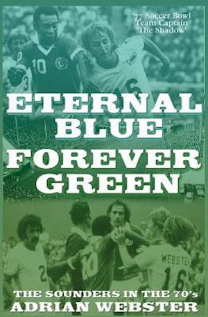 Eternal Blue - Forever Green