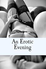 An Erotic Evening