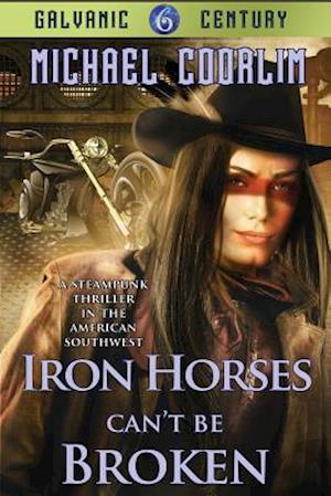 Iron Horses Can't Be Broken