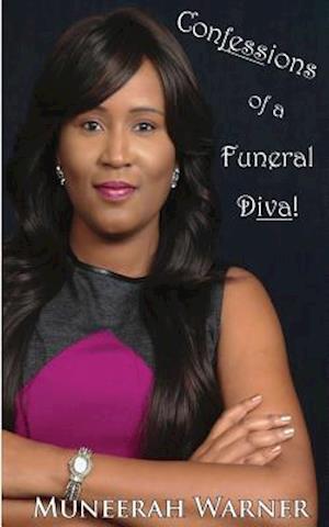 Confessions of a Funeral Diva