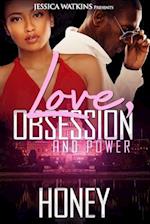 Love, Obsession, and Power