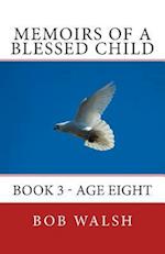 Memoirs of a Blessed Child