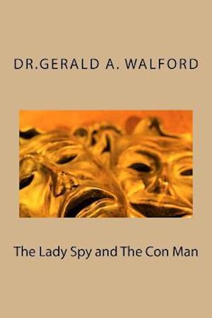 The Lady Spy and the Con Man