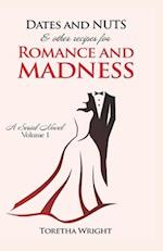 DATES and NUTS... & other recipes for ROMANCE and MADNESS