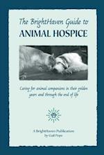 The BrightHaven Guide to Animal Hospice