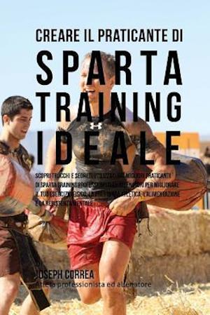 Creare Il Praticante Di Sparta Training Ideale