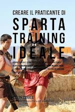 Creare Il Praticante Di Sparta Training Ideale
