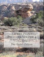 Sacred Piano Preludes Volume 4