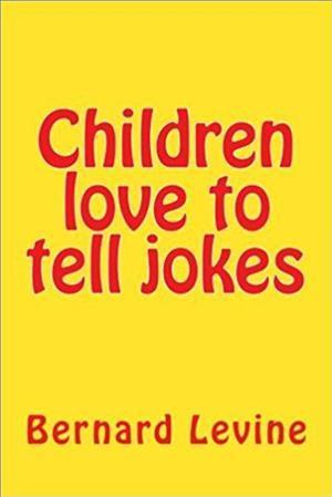 Children love to tell jokes