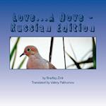 Love...a Dove - Russian Edition