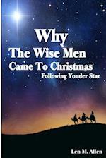 Why the Wise Men Came to Christmas