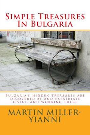 Simple Treasures in Bulgaria