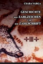 Geschichte Der Zahlzeichen Und Der Zahlschrift