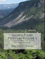 Sacred Piano Preludes Volume 5