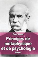 Principes de Métaphysique Et de Psychologie