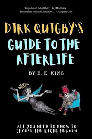 Dirk Quigby's Guide to the Afterlife