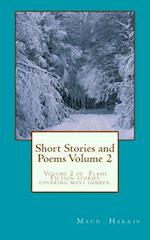 Short Stories and Poems. Volume 2