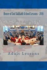 House of God Sabbath School Lessons - 2016