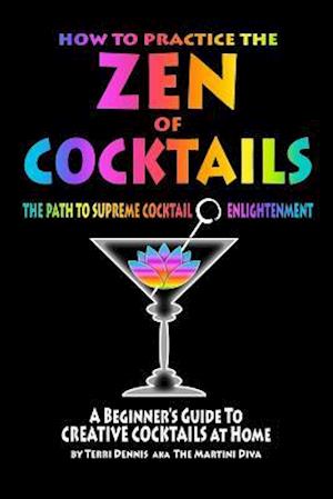 How to Practice the Zen of Cocktails