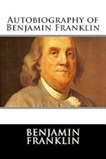 Autobiography of Benjamin Franklin