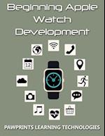 Beginning Apple Watch Development