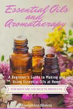 Essential Oils and Aromatherapy