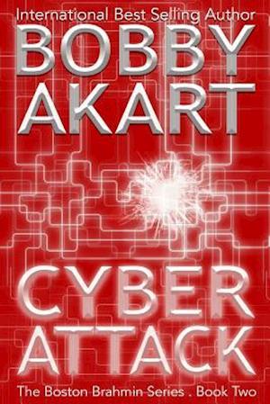 Cyber Attack (the Boston Brahmin Series Book 2)