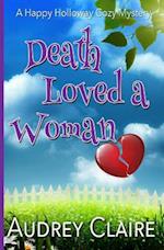 Death Loved a Woman