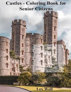 Castles - Coloring Book for Senior Citizens